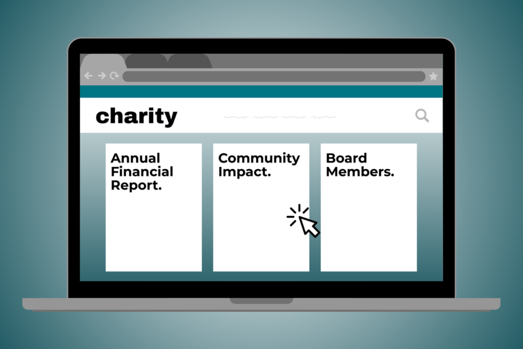 Illustration of a laptop screen showing a generic charity website with large panels labeled “Annual Financial Report,” “Community Impact,” and “Board Members,” highlighting where donors can review a nonprofit’s transparency and governance information.